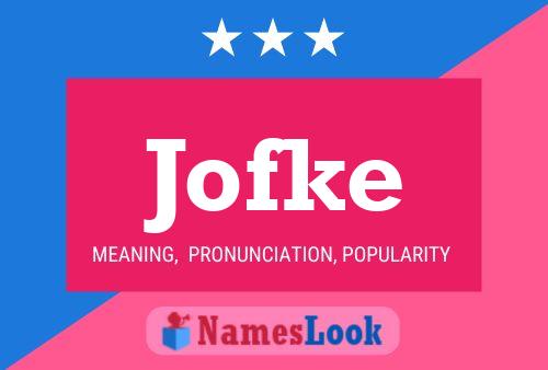 Jofke Name Poster