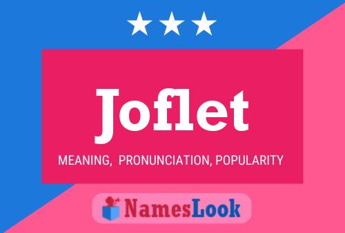 Joflet Name Poster