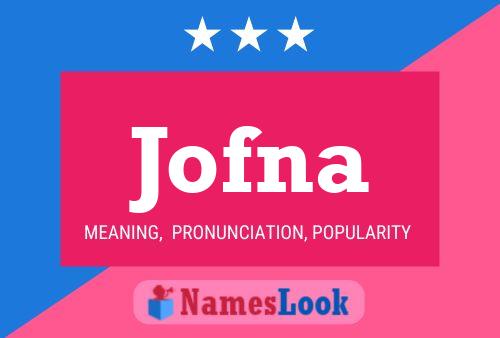 Jofna Name Poster