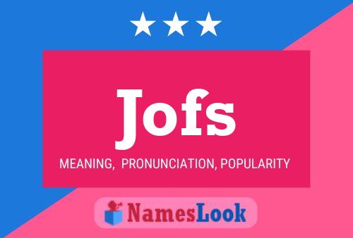 Jofs Name Poster