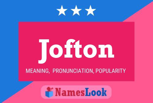 Jofton Name Poster