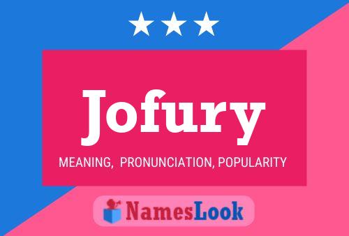 Jofury Name Poster