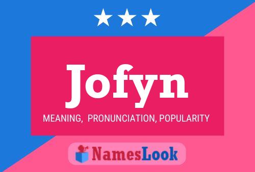 Jofyn Name Poster