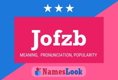 Jofzb Name Poster