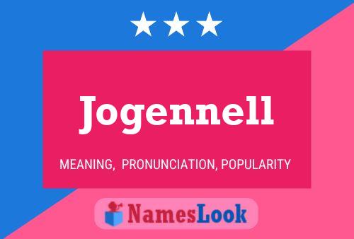 Jogennell Name Poster