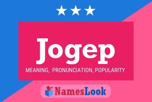 Jogep Name Poster