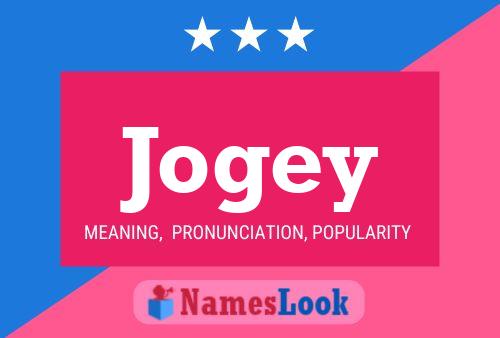 Jogey Name Poster