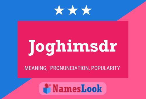 Joghimsdr Name Poster