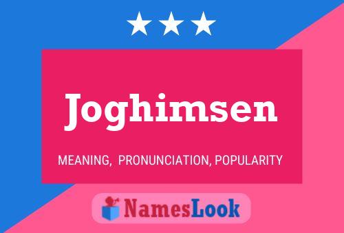 Joghimsen Name Poster