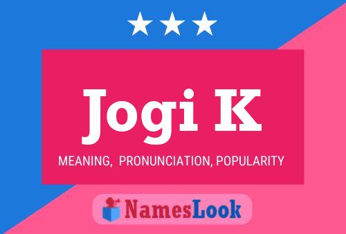 Jogi K Name Poster