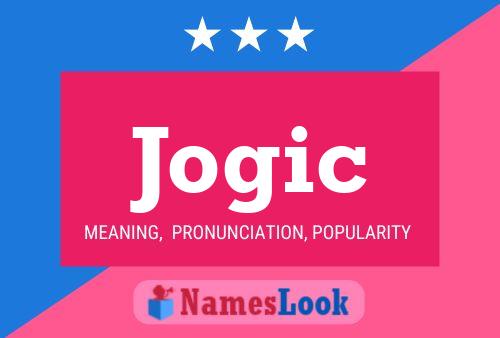 Jogic Name Poster