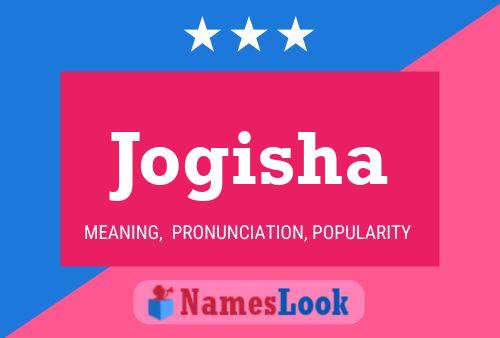 Jogisha Name Poster