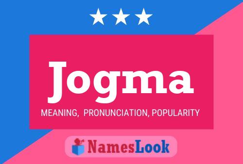 Jogma Name Poster