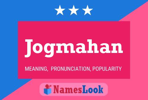 Jogmahan Name Poster