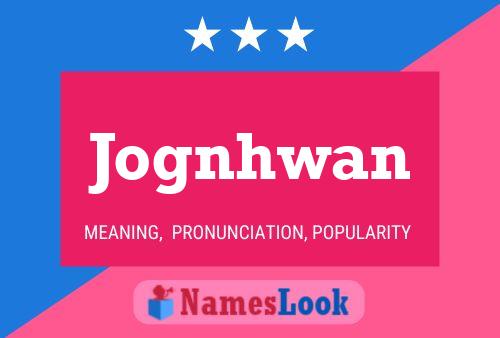 Jognhwan Name Poster