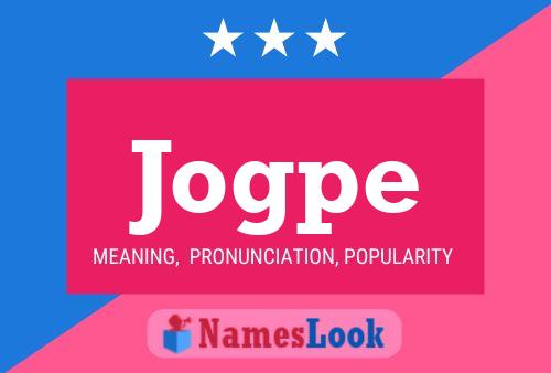 Jogpe Name Poster