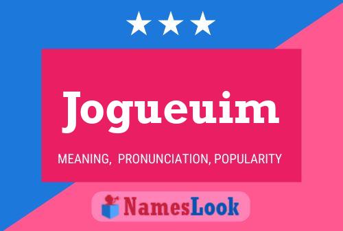 Jogueuim Name Poster