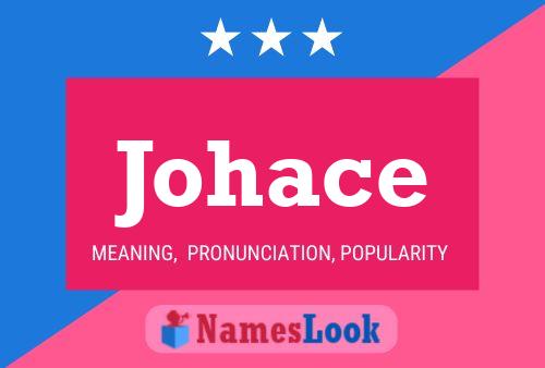 Johace Name Poster