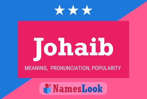 Johaib Name Poster