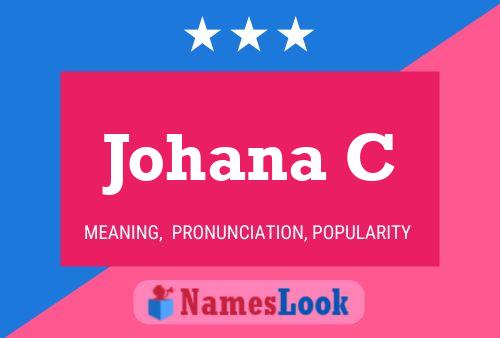 Johana C Name Poster