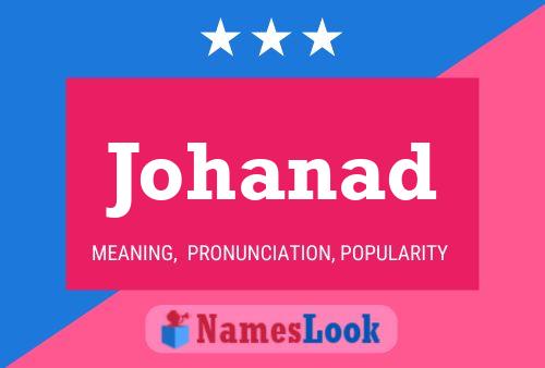 Johanad Name Poster