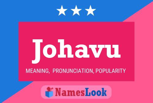 Johavu Name Poster