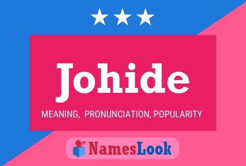 Johide Name Poster