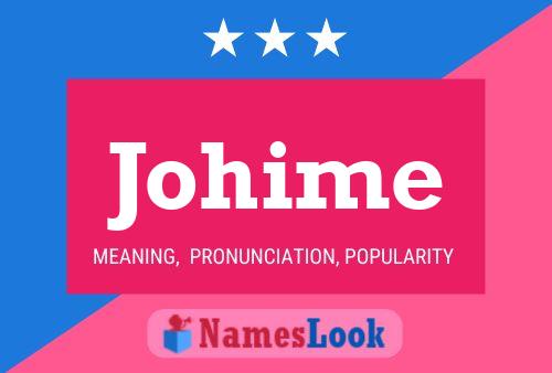 Johime Name Poster