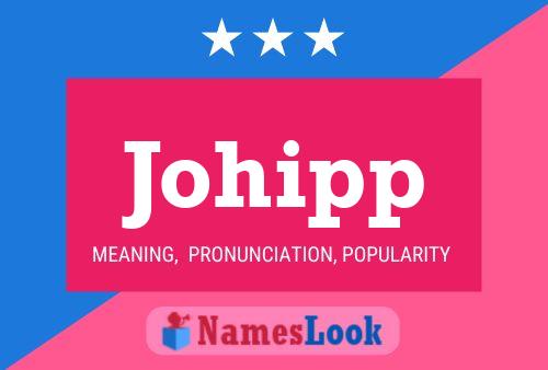 Johipp Name Poster