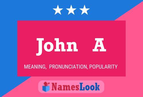 John   A Name Poster