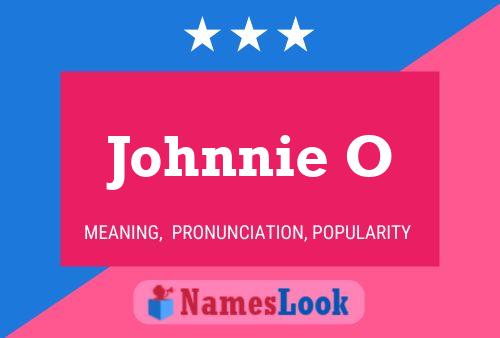 Johnnie O Name Poster