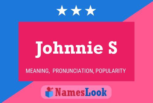 Johnnie S Name Poster