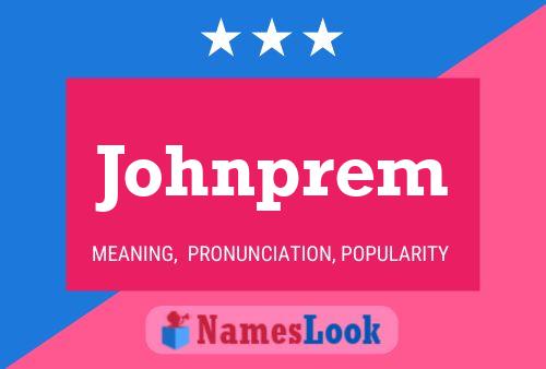 Johnprem Name Poster