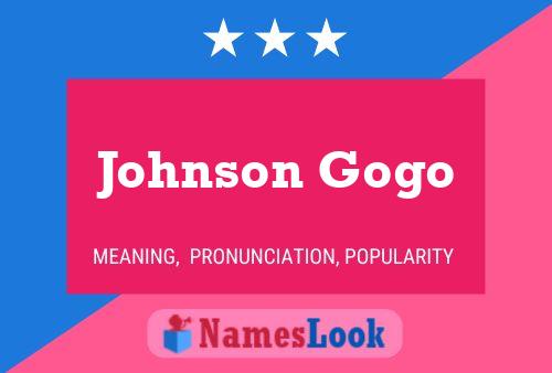 Johnson Gogo Name Poster