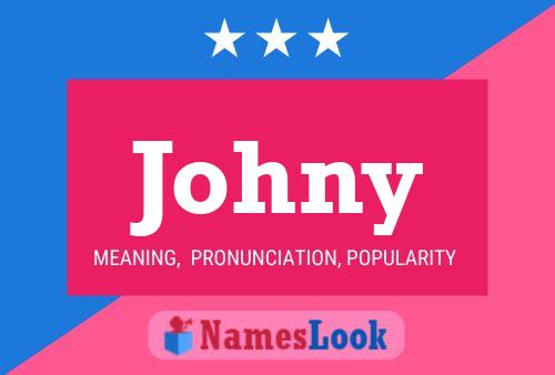 Johny Name Poster