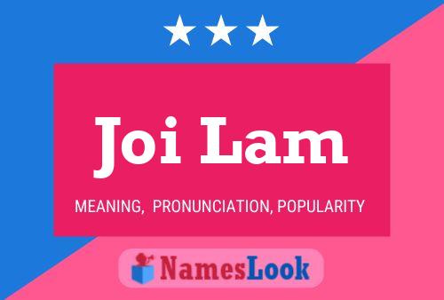 Joi Lam Name Poster