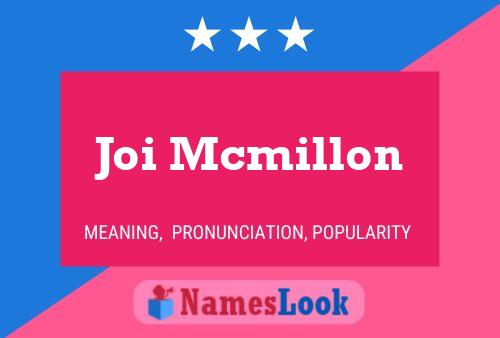 Joi Mcmillon Name Poster