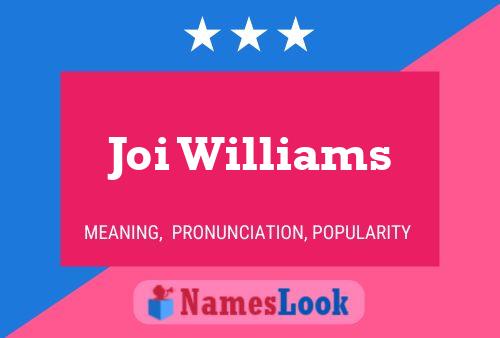 Joi Williams Name Poster