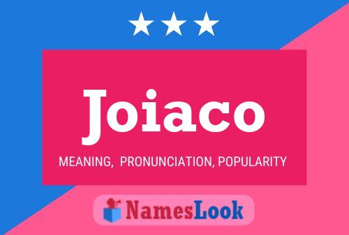 Joiaco Name Poster