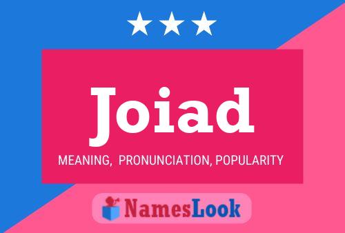 Joiad Name Poster