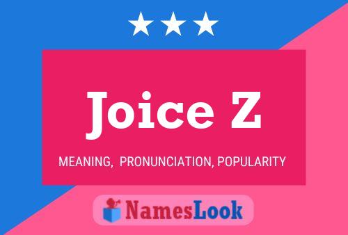 Joice Z Name Poster