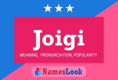 Joigi Name Poster