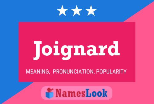 Joignard Name Poster