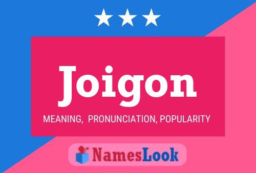 Joigon Name Poster