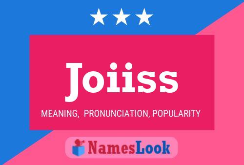 Joiiss Name Poster