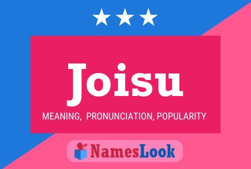 Joisu Name Poster