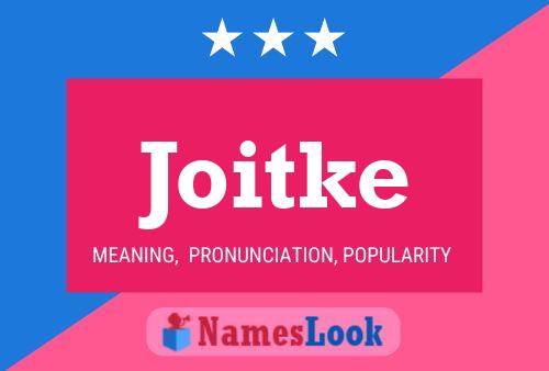 Joitke Name Poster