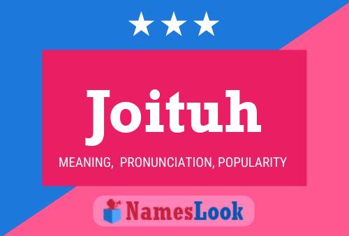 Joituh Name Poster