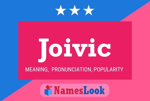 Joivic Name Poster