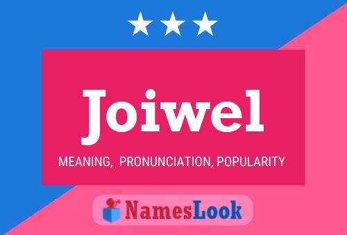 Joiwel Name Poster